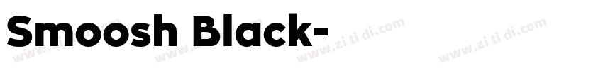 Smoosh Black字体转换